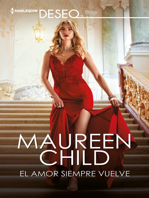 Title details for El amor siempre vuelve by Maureen Child - Available